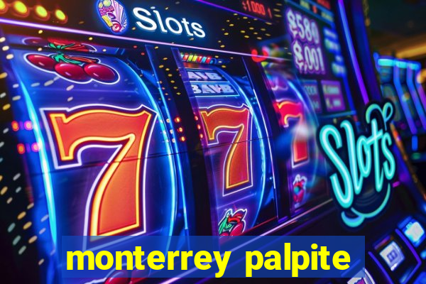 monterrey palpite